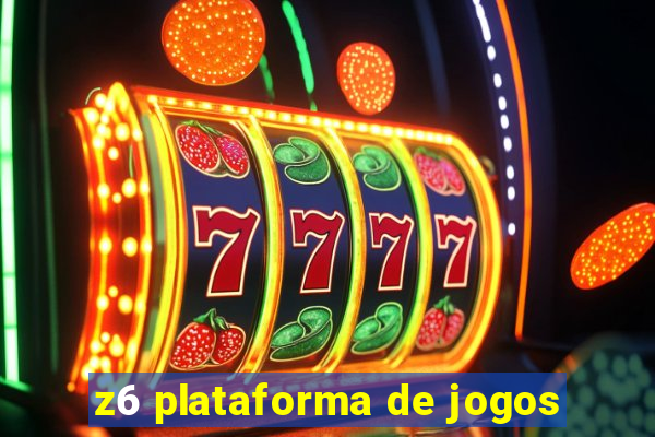 z6 plataforma de jogos